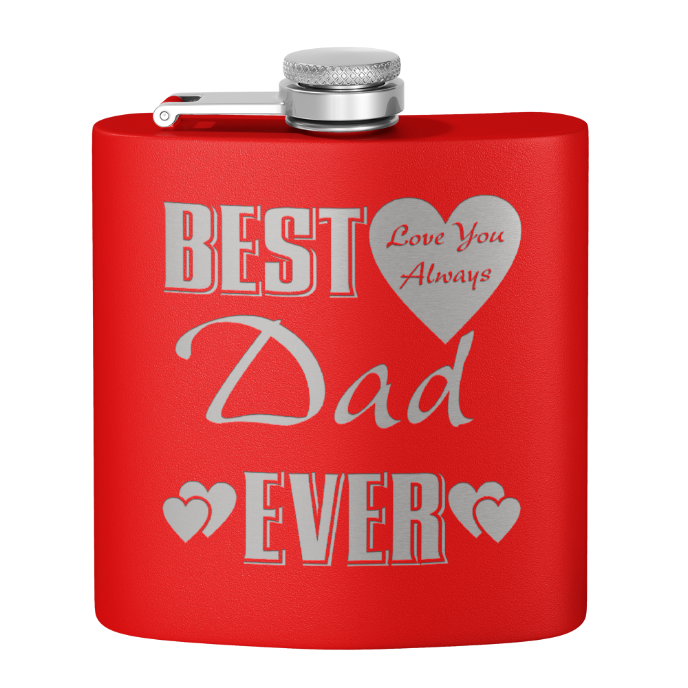 Best Dad Ever Love You Always 6oz Stainless Steel Hip Flask