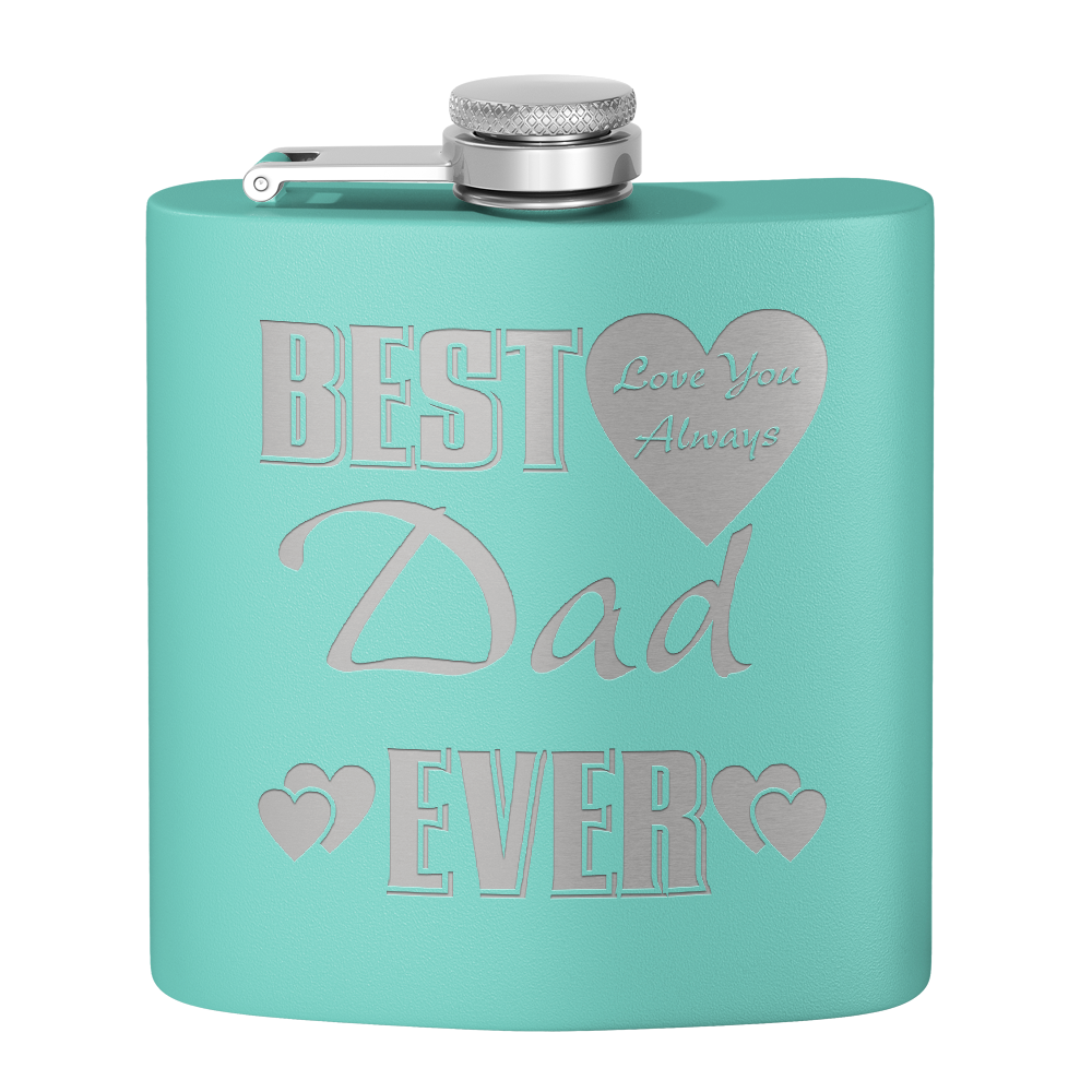 Best Dad Ever Love You Always 6oz Stainless Steel Hip Flask