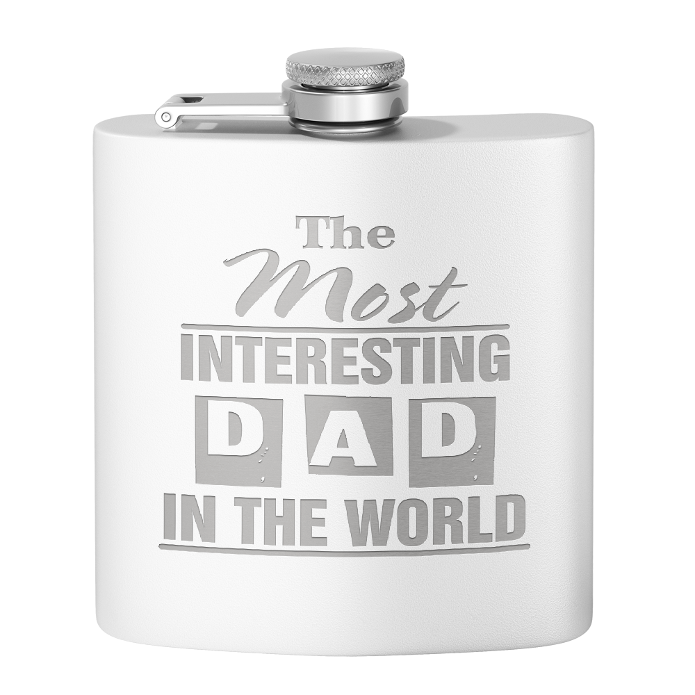Most Interesting Dad in the World 6oz Stainless Steel Hip Flask