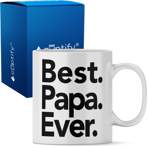 Best Papa Ever 11oz Ceramic Coffee Mug
