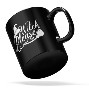 Witch Please on Black 11oz Halloween Coffee Mug