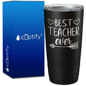 Best Teacher Ever Hearts and Arrow on 20oz Tumbler