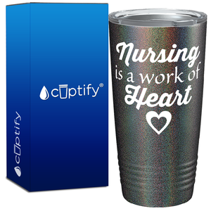 Nursing is a Work of Heart 20oz Nurse Tumbler