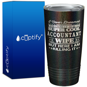 Accountant Wife on 20oz Tumbler