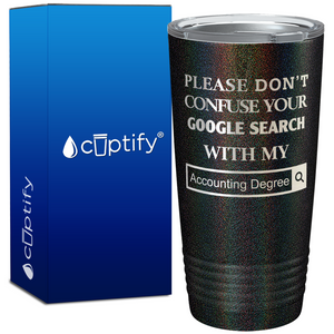 Google Search Accounting Degree on 20oz Tumbler