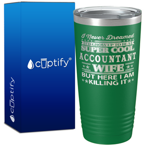 Accountant Wife on 20oz Tumbler