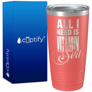 All I Need Is Vitamin Sea 20oz Beach Life Tumbler