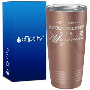 Im an Accountant not a Magician 20oz Tumbler