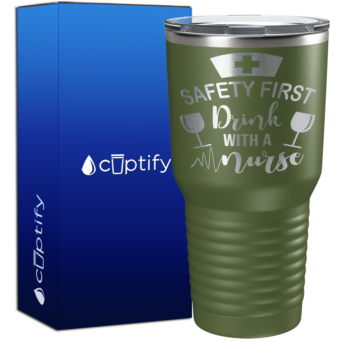 Safety First, Drink with a Nurse 30oz Nurse Tumbler
