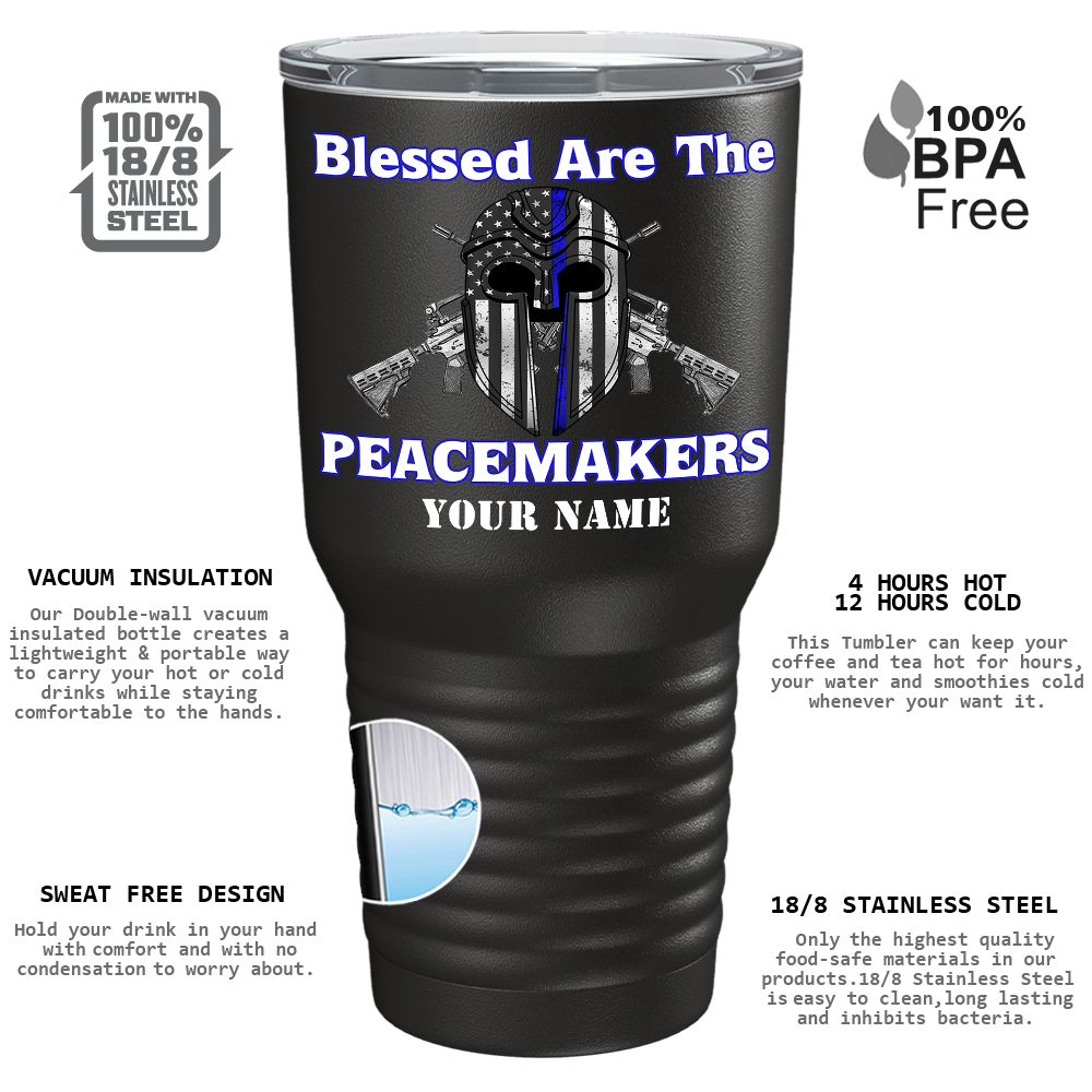 Personalized Blessed are the PeaceMakers Mask on Black 30oz Police Tumbler