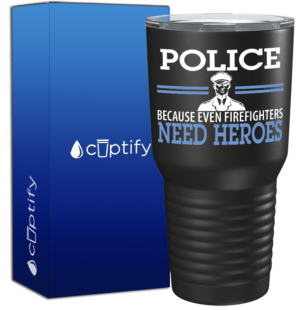 The Heroes We Need on Black 30oz Police Tumbler