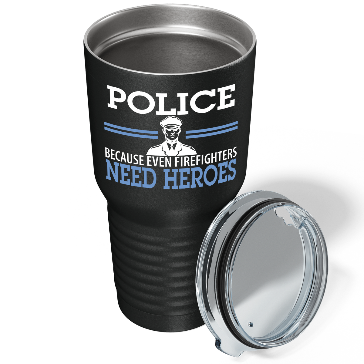 The Heroes We Need on Black 30oz Police Tumbler