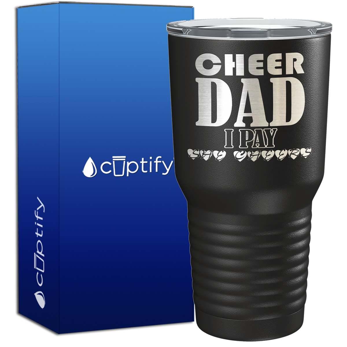 Cheer Dad I Pay She Cheers 30oz Cheer Tumbler