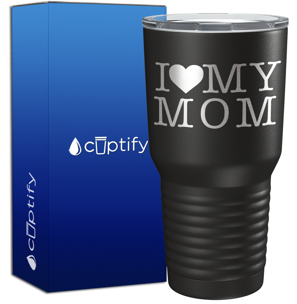 I Love my Mom 30oz Mom Tumbler