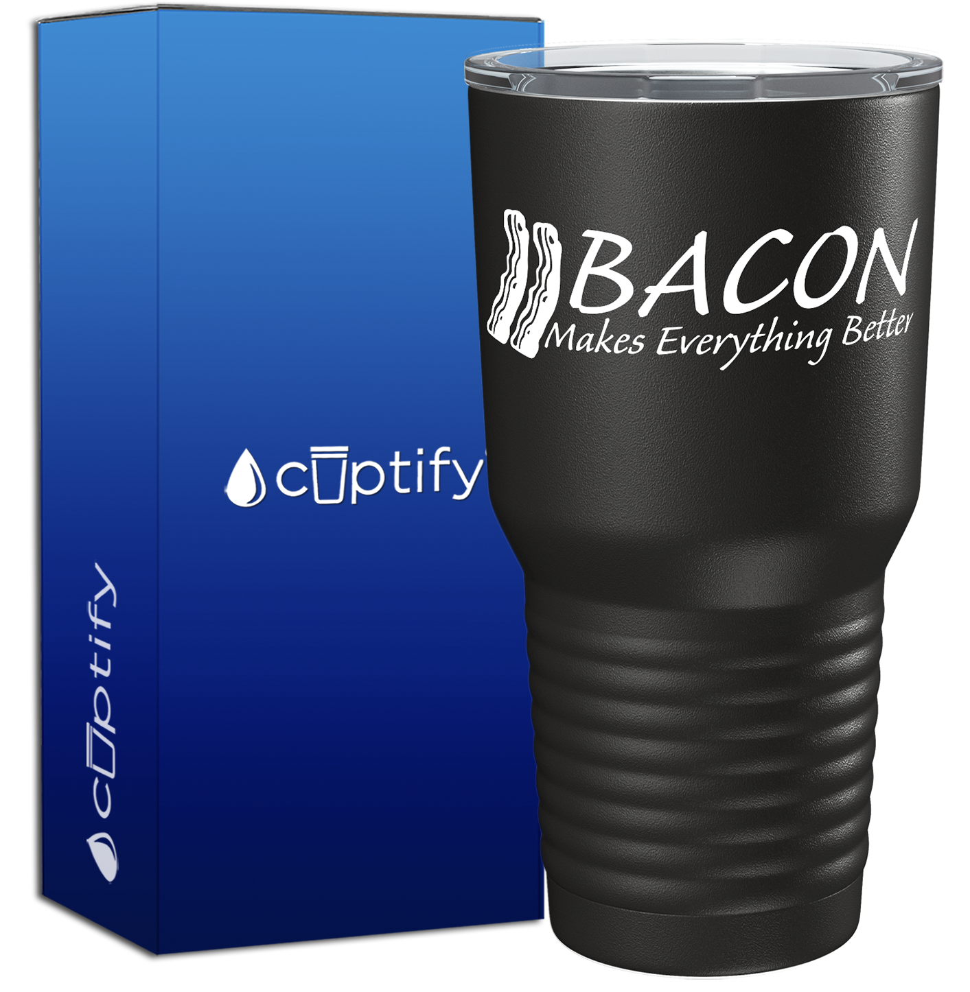 Bacon Makes Everything Better on Black 30oz Bacon Tumbler