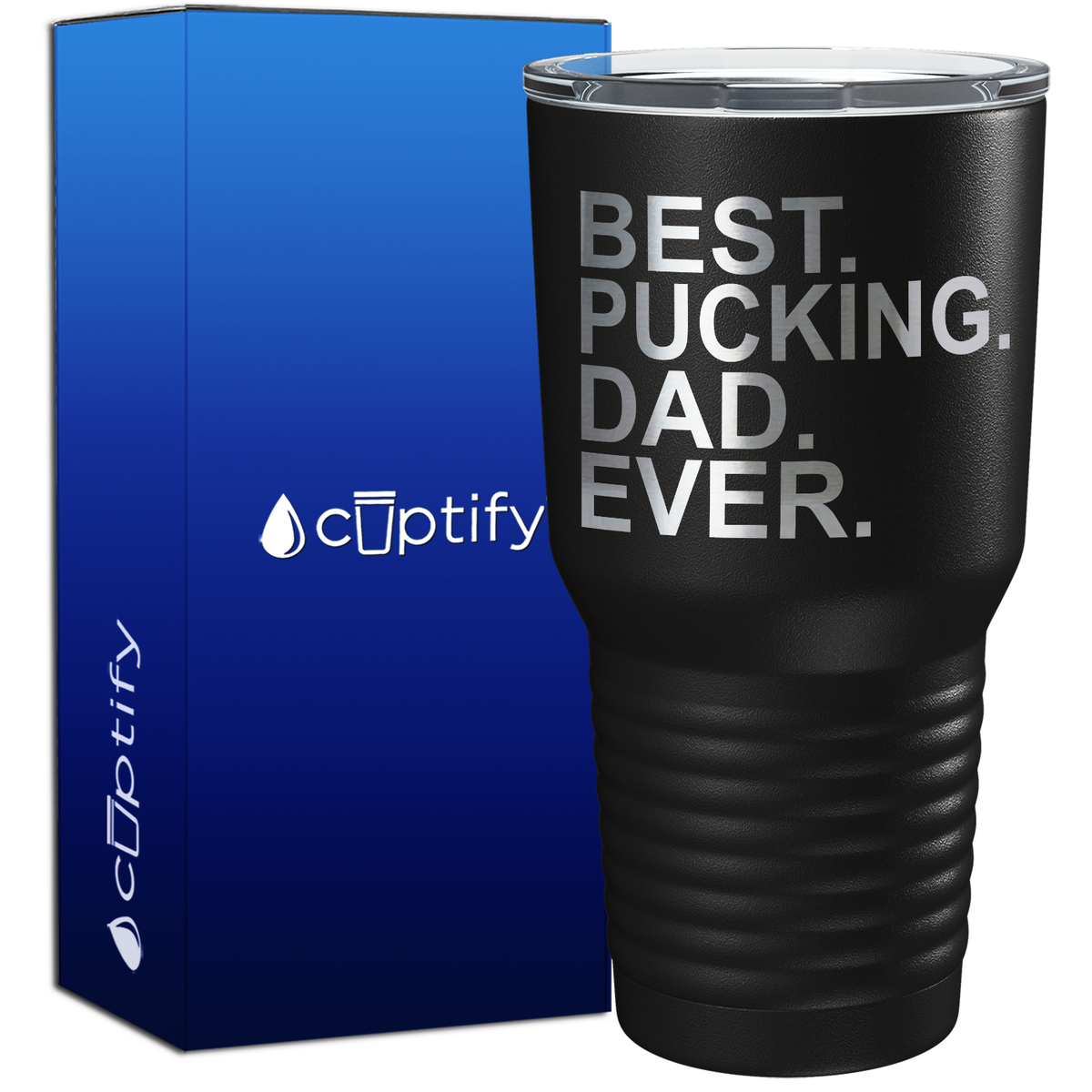 Best Pucking Dad Ever 30oz Hockey Tumbler