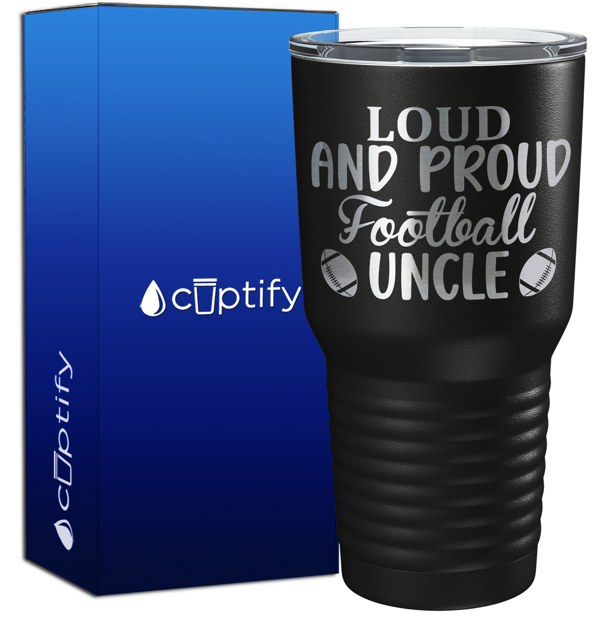 Loud and Proud Football Uncle 30oz Football Tumbler