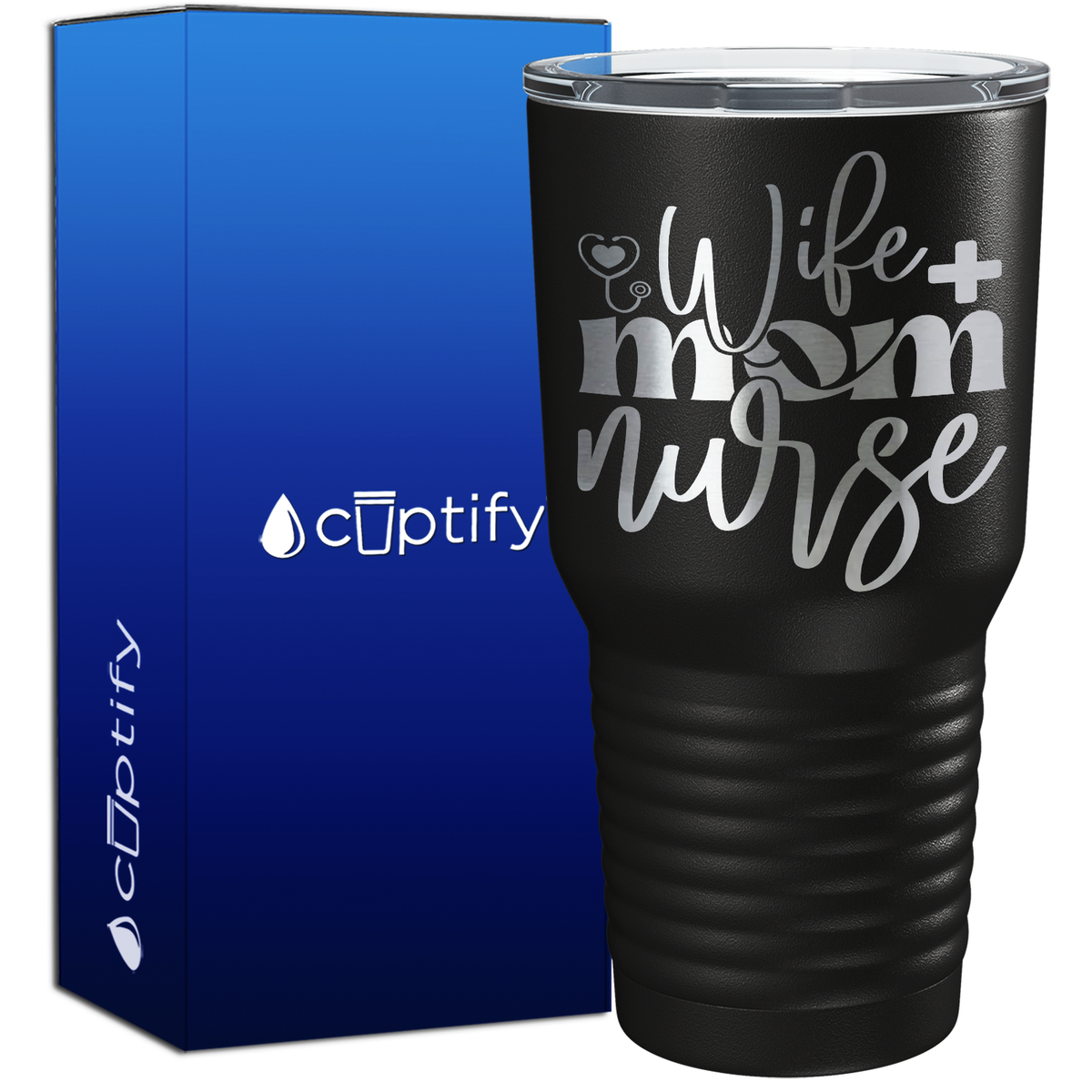 Wife Mom Nurse Heart Stethoscope 30oz Nurse Tumbler