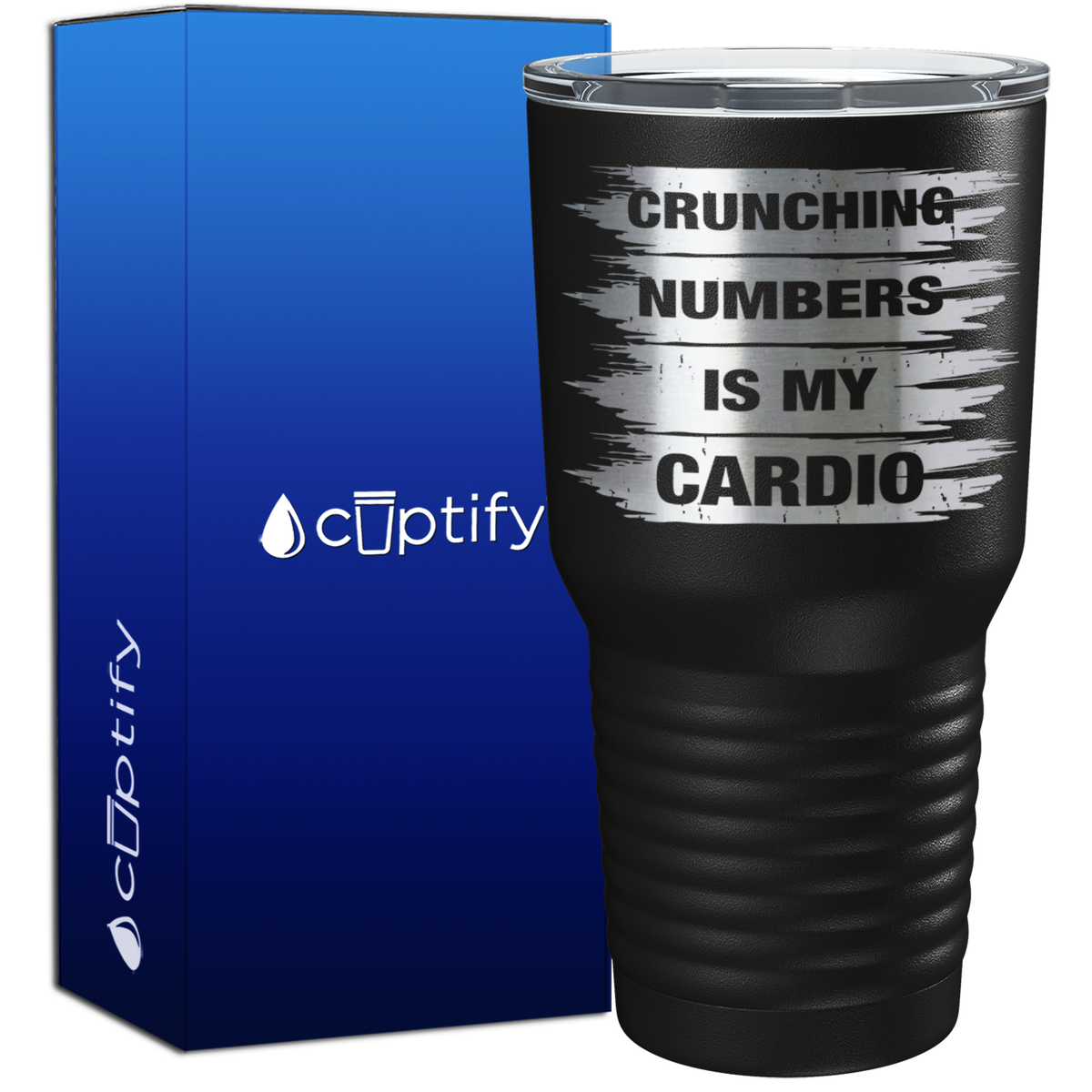 Crunching Numbers is my Cardio Grunge 30oz Accountant Tumbler