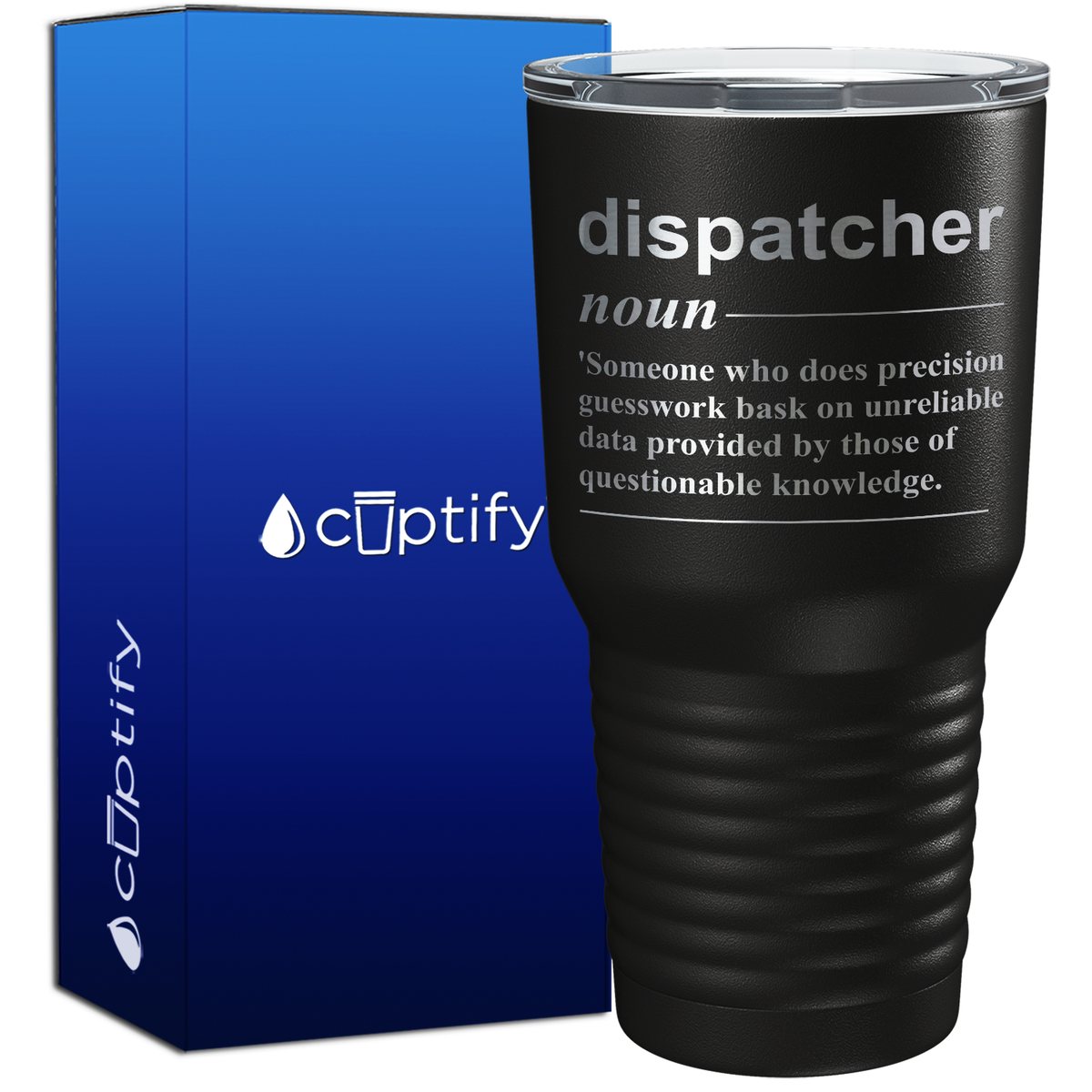 Dispatcher Noun Definition 30oz Dispatcher Tumbler