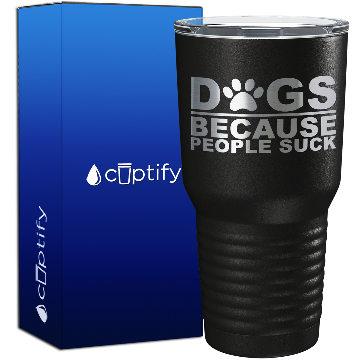 Dogs Because People Suck 30oz Dogs Tumbler