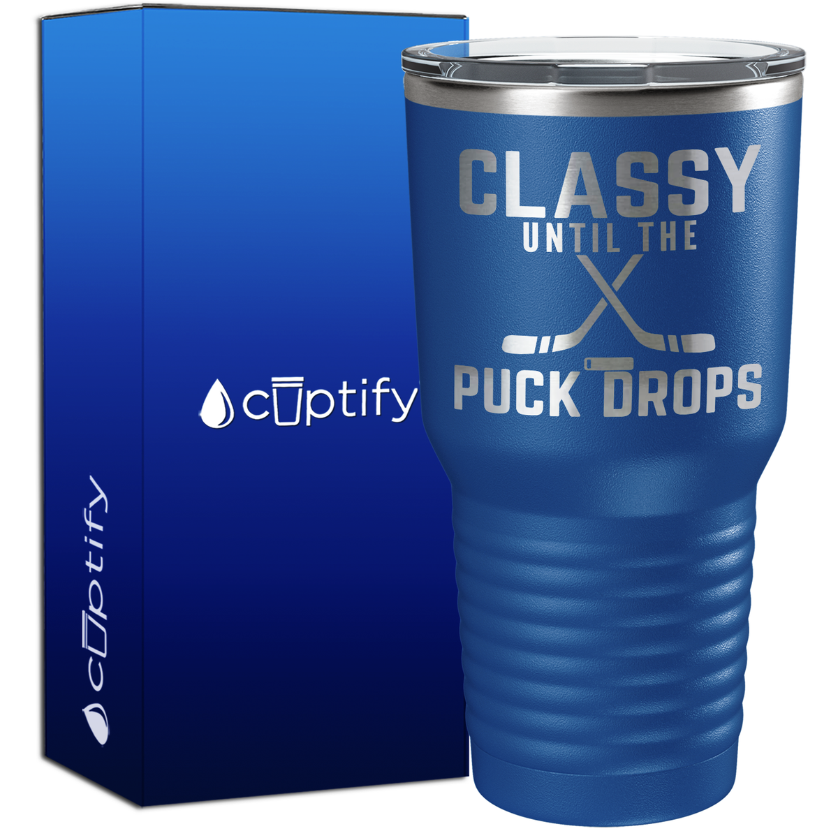 Classy Until the Puck Drops 30oz Hockey Tumbler