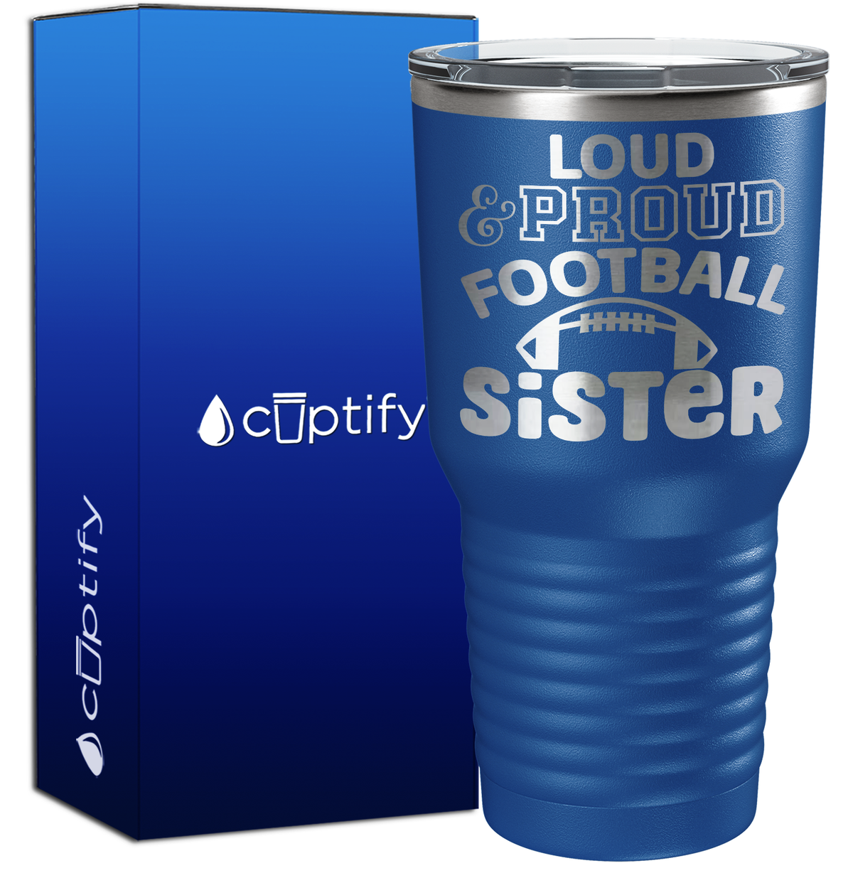 Loud and Proud Football Sister 30oz Football Tumbler