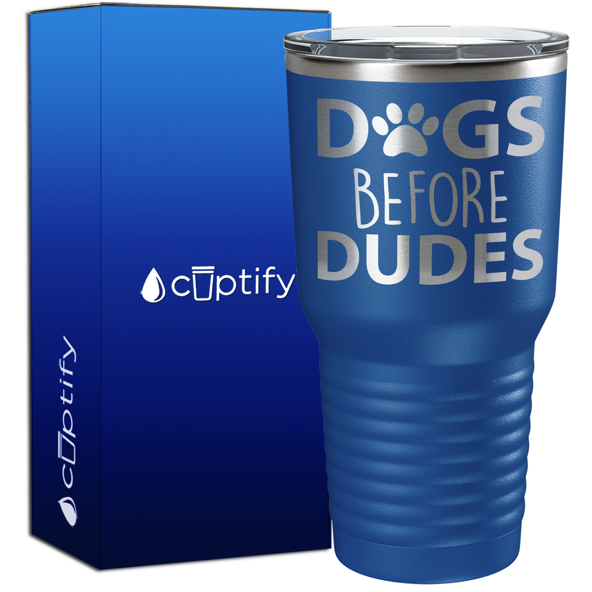 Dogs before Dudes 30oz Dogs Tumbler