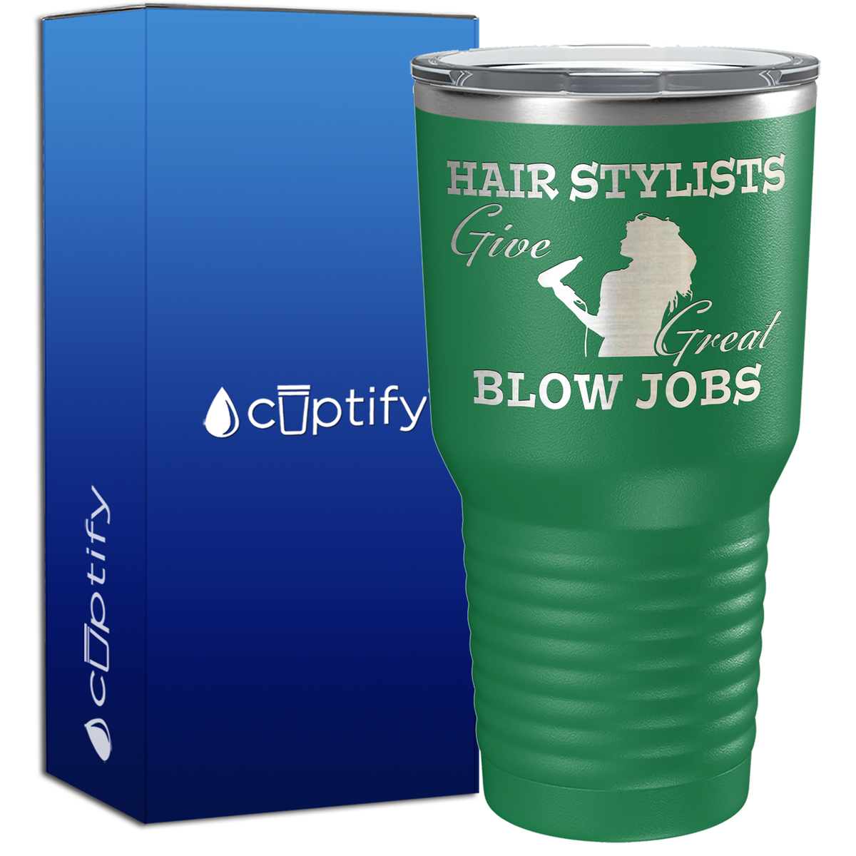 Hair Stylist Give Great Blow Jobs 30oz Hair Stylists Tumbler