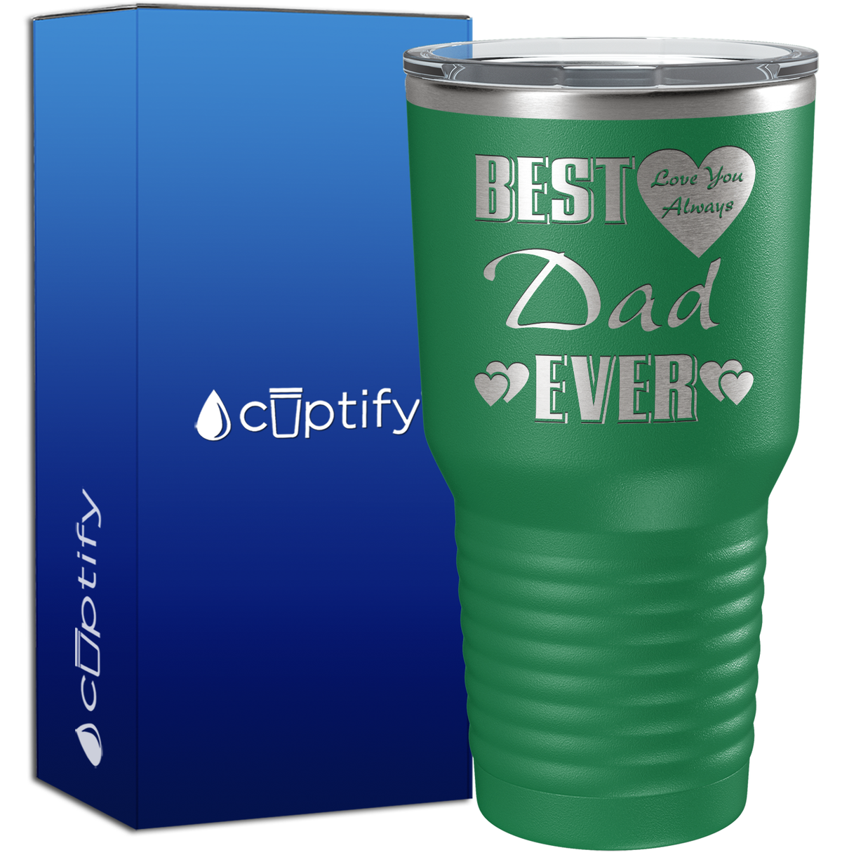 Best Dad Ever Love You Always 30oz Dad Tumbler