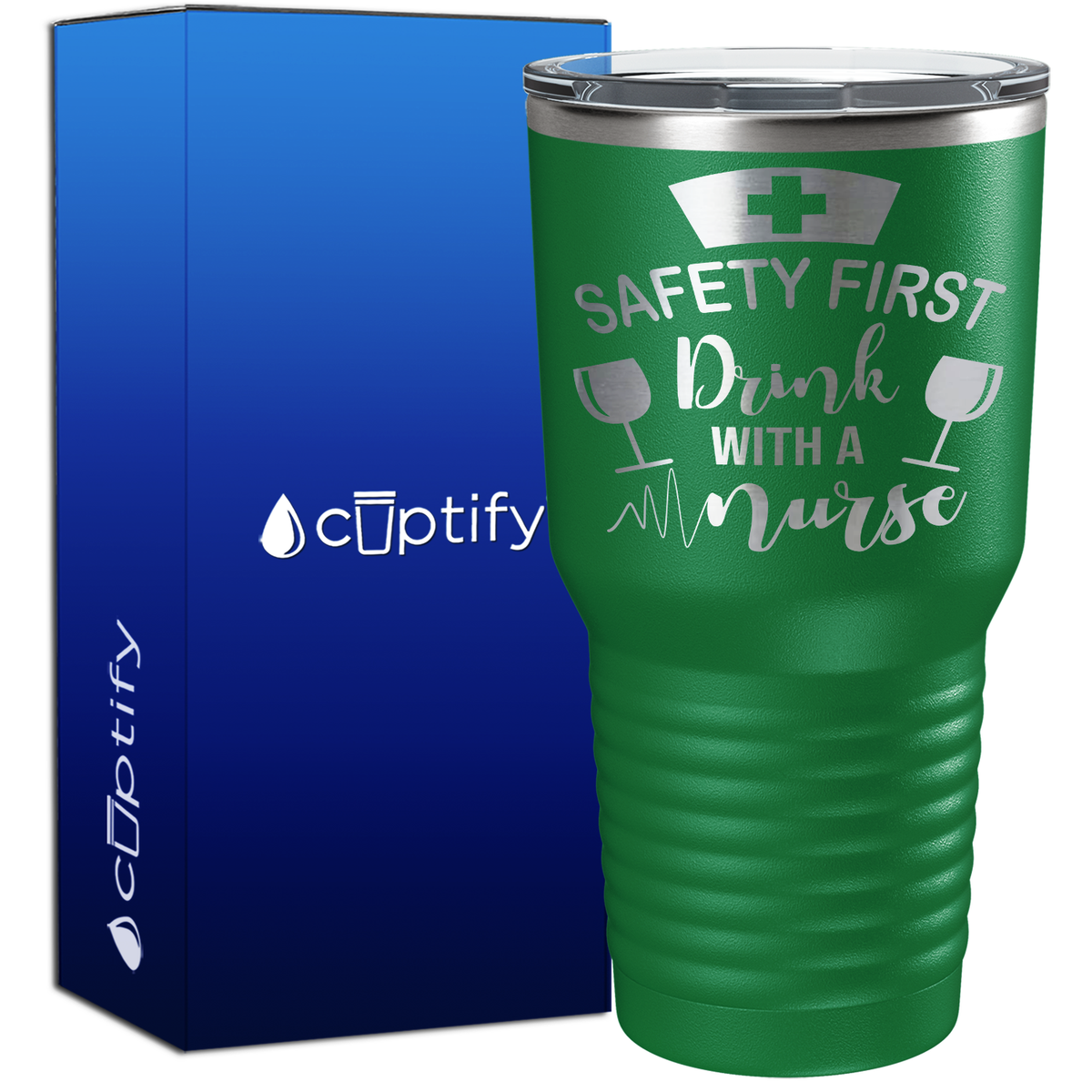Safety First, Drink with a Nurse 30oz Nurse Tumbler