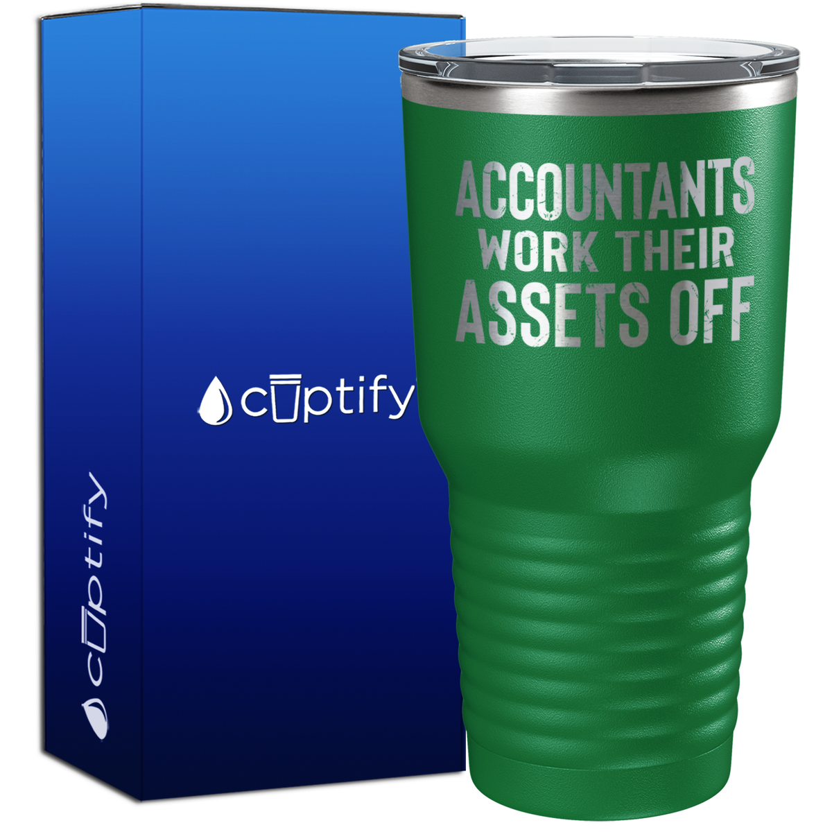 Accountants work Their Assets Off 30oz Accountant Tumbler