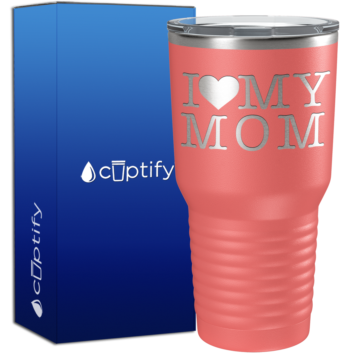 I Love my Mom 30oz Mom Tumbler