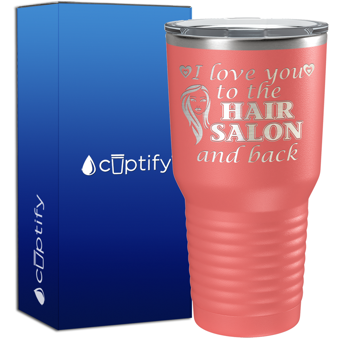 I Love you to the Hair Salon and Back 30oz Hair Stylists Tumbler