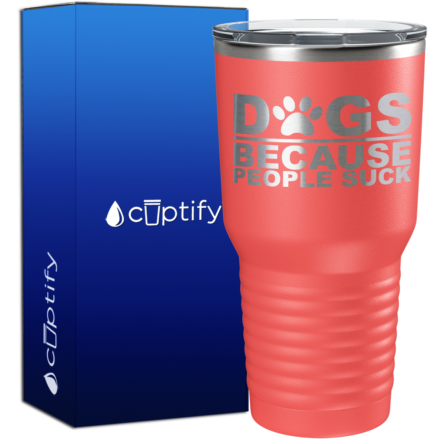 Dogs Because People Suck 30oz Dogs Tumbler