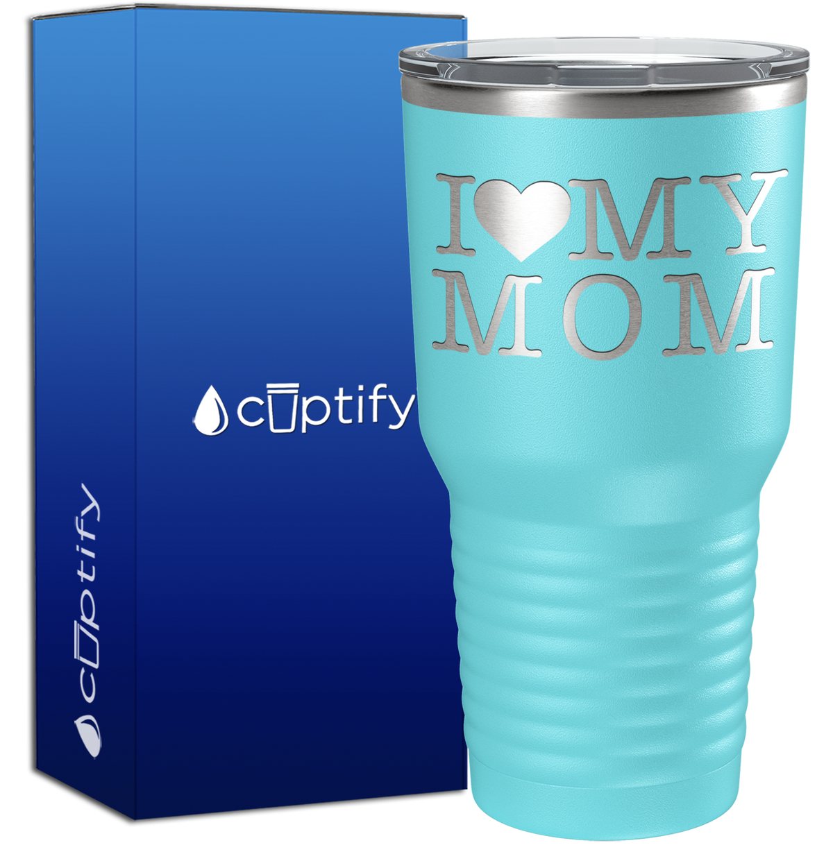I Love my Mom 30oz Mom Tumbler