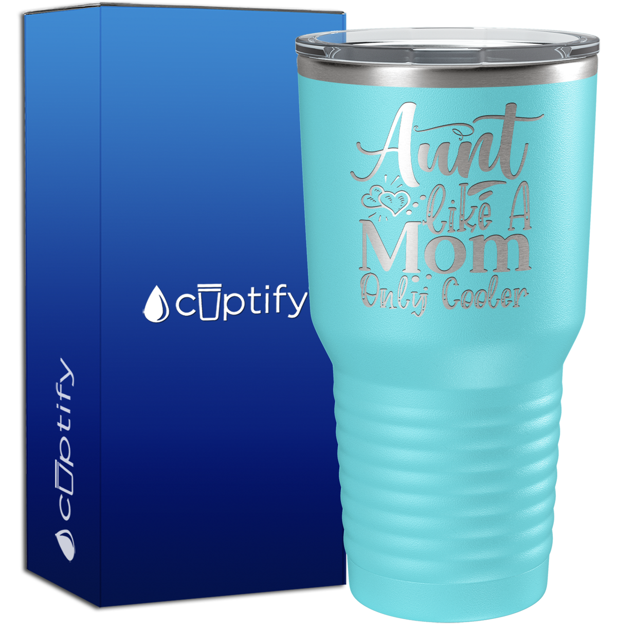 Aunt Like A Mom Only Cooler 30oz Aunt Tumbler