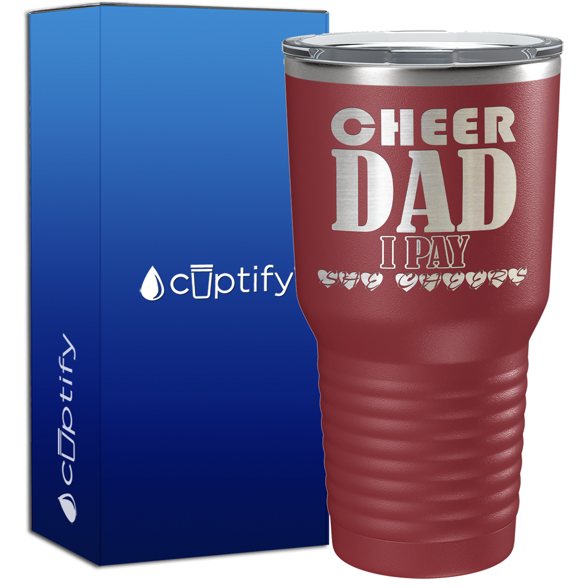 Cheer Dad I Pay She Cheers 30oz Cheer Tumbler