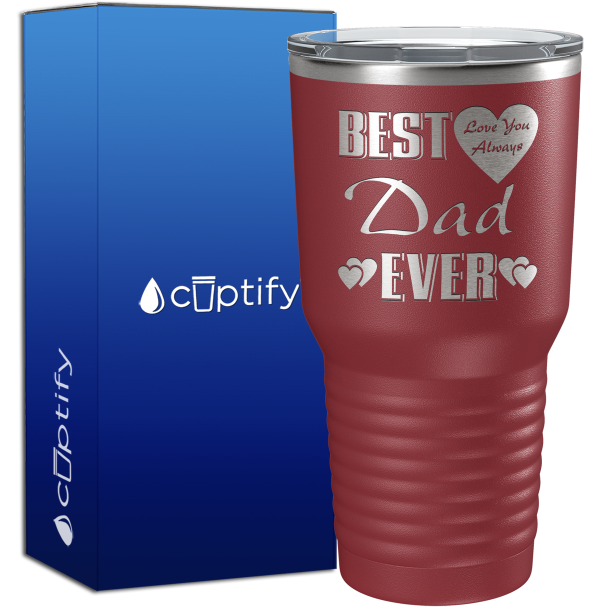 Best Dad Ever Love You Always 30oz Dad Tumbler