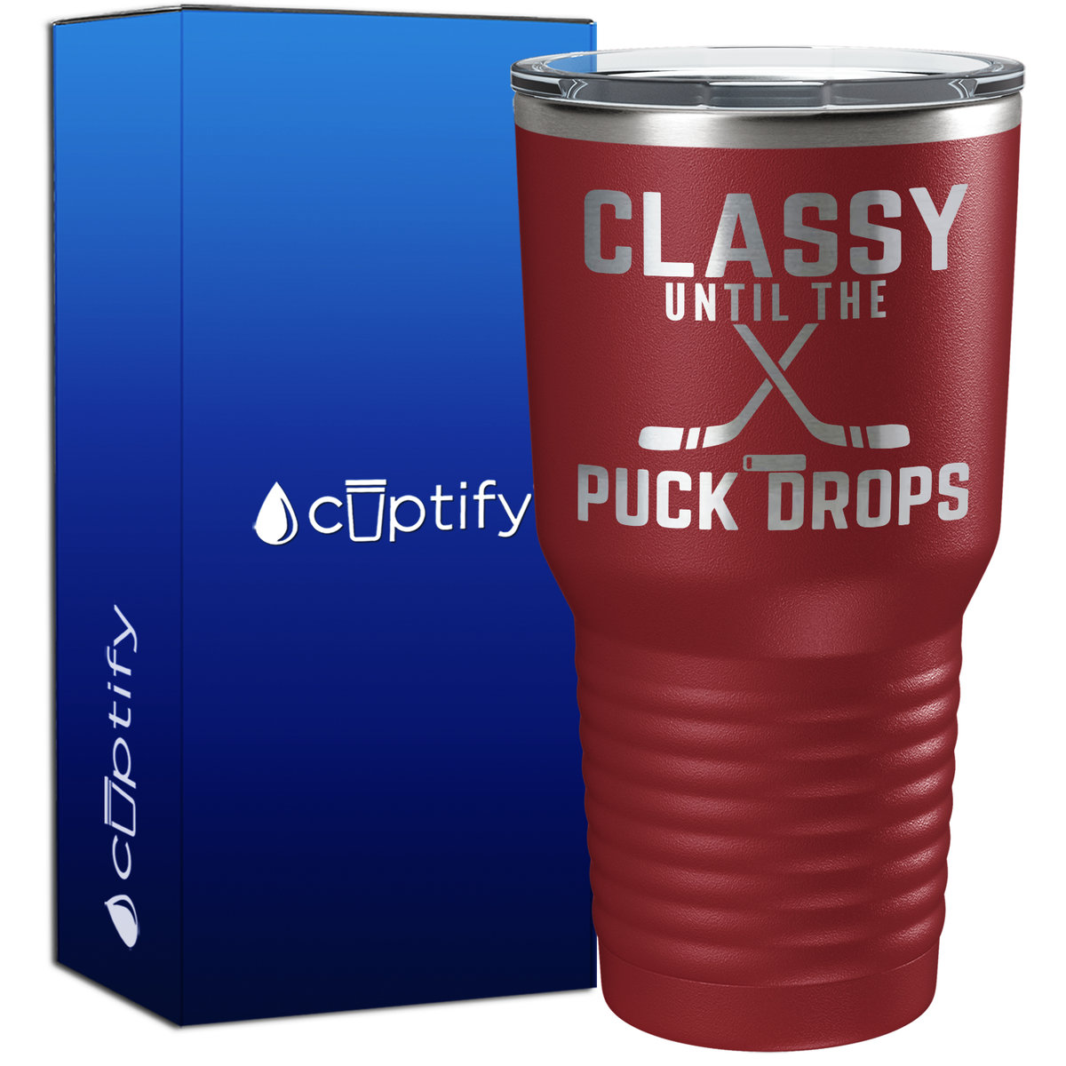 Classy Until the Puck Drops 30oz Hockey Tumbler