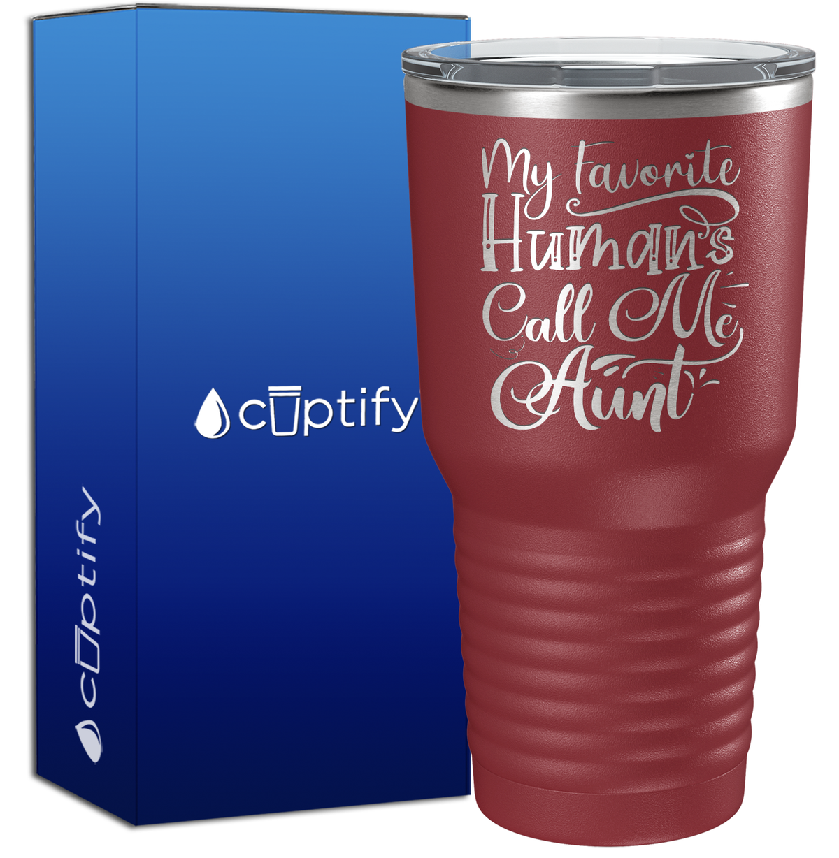 My Favorite Humans Call Me Aunt 30oz Aunt Tumbler