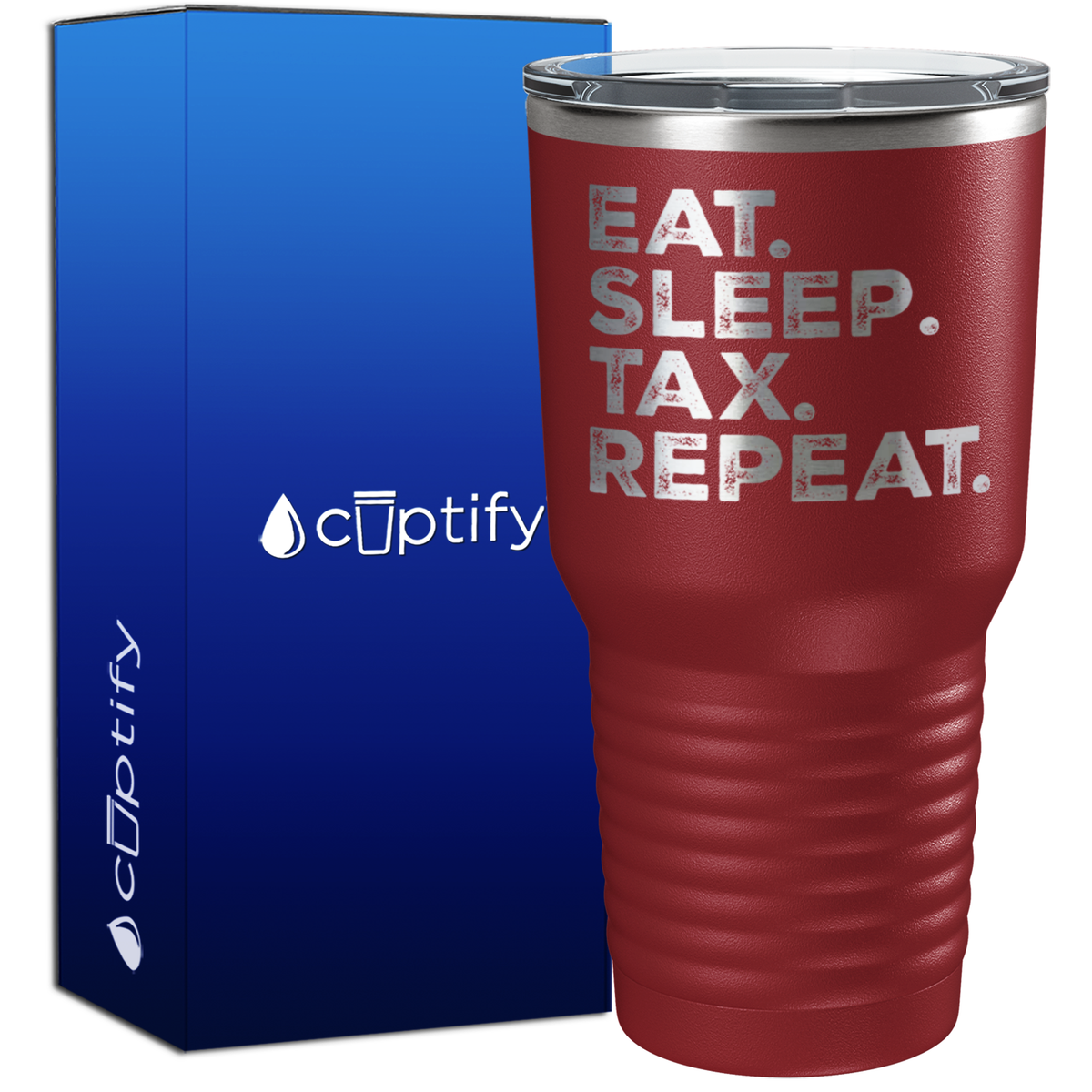 Eat Sleep Tax Repeat 30oz Accountant Tumbler
