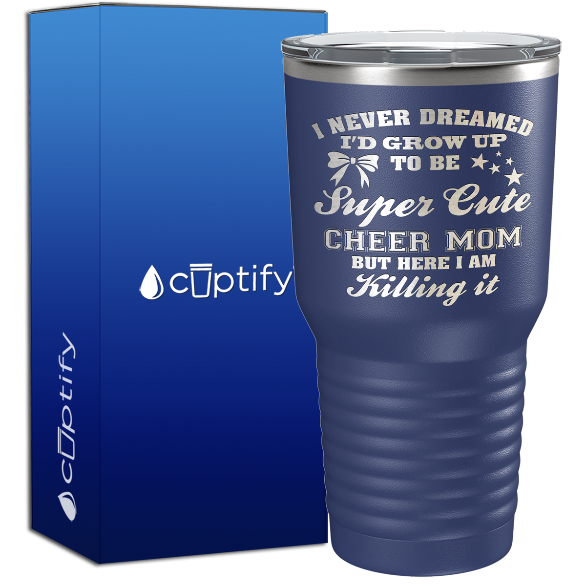 I Never Dreamed I'd Grow Up 30oz Cheer Tumbler