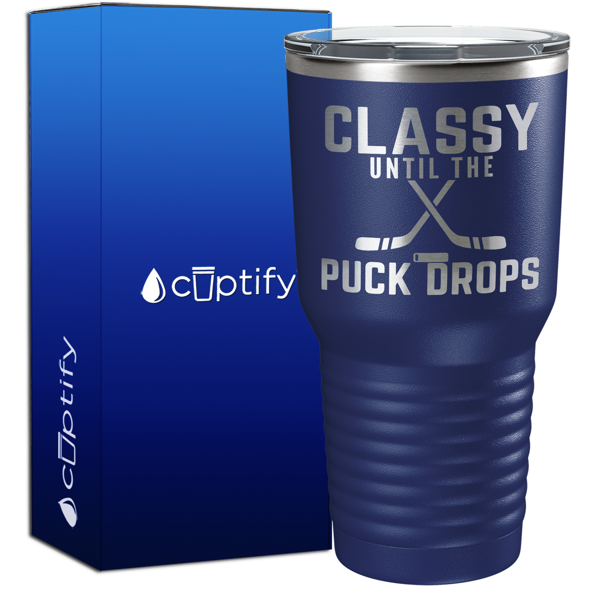 Classy Until the Puck Drops 30oz Hockey Tumbler