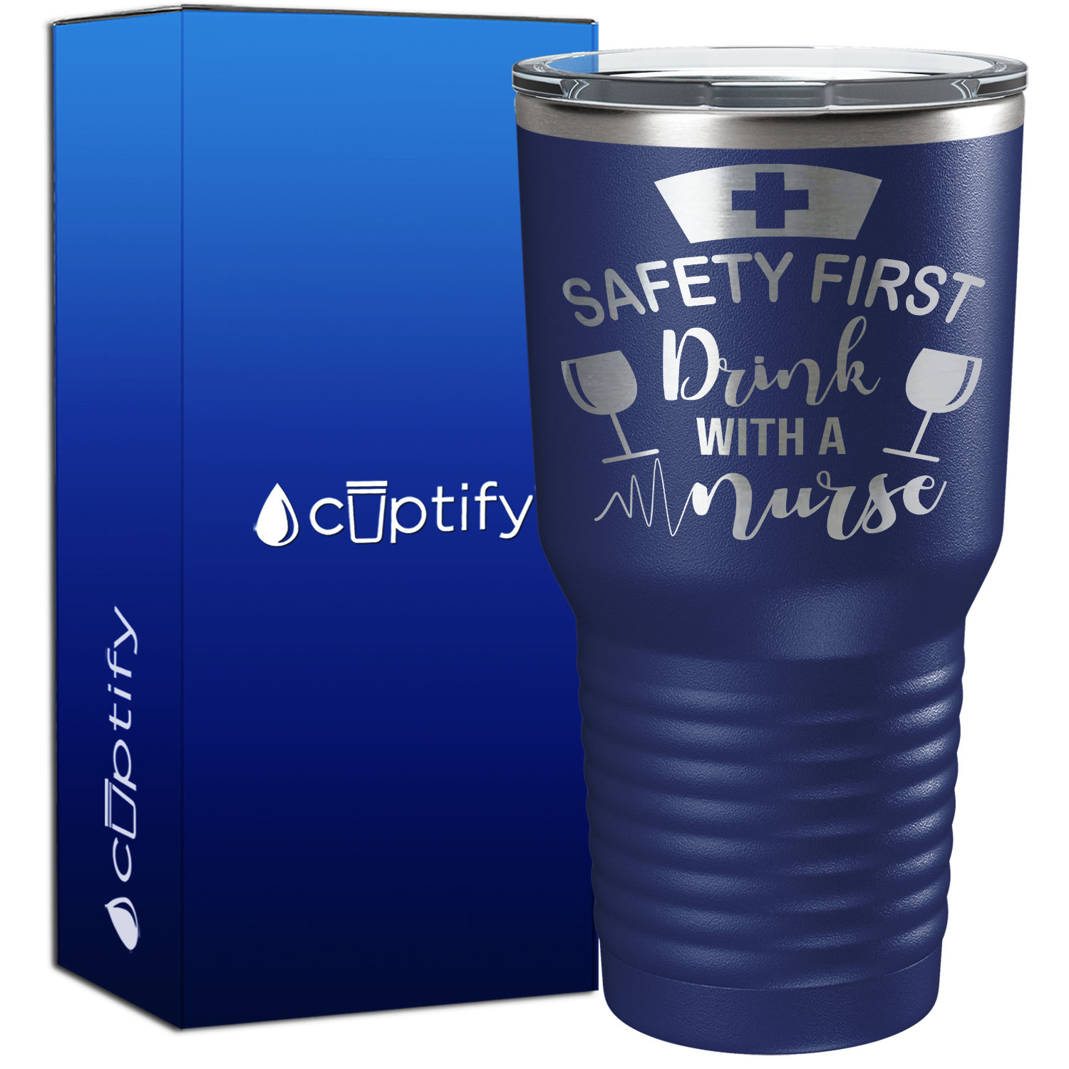 Safety First, Drink with a Nurse 30oz Nurse Tumbler