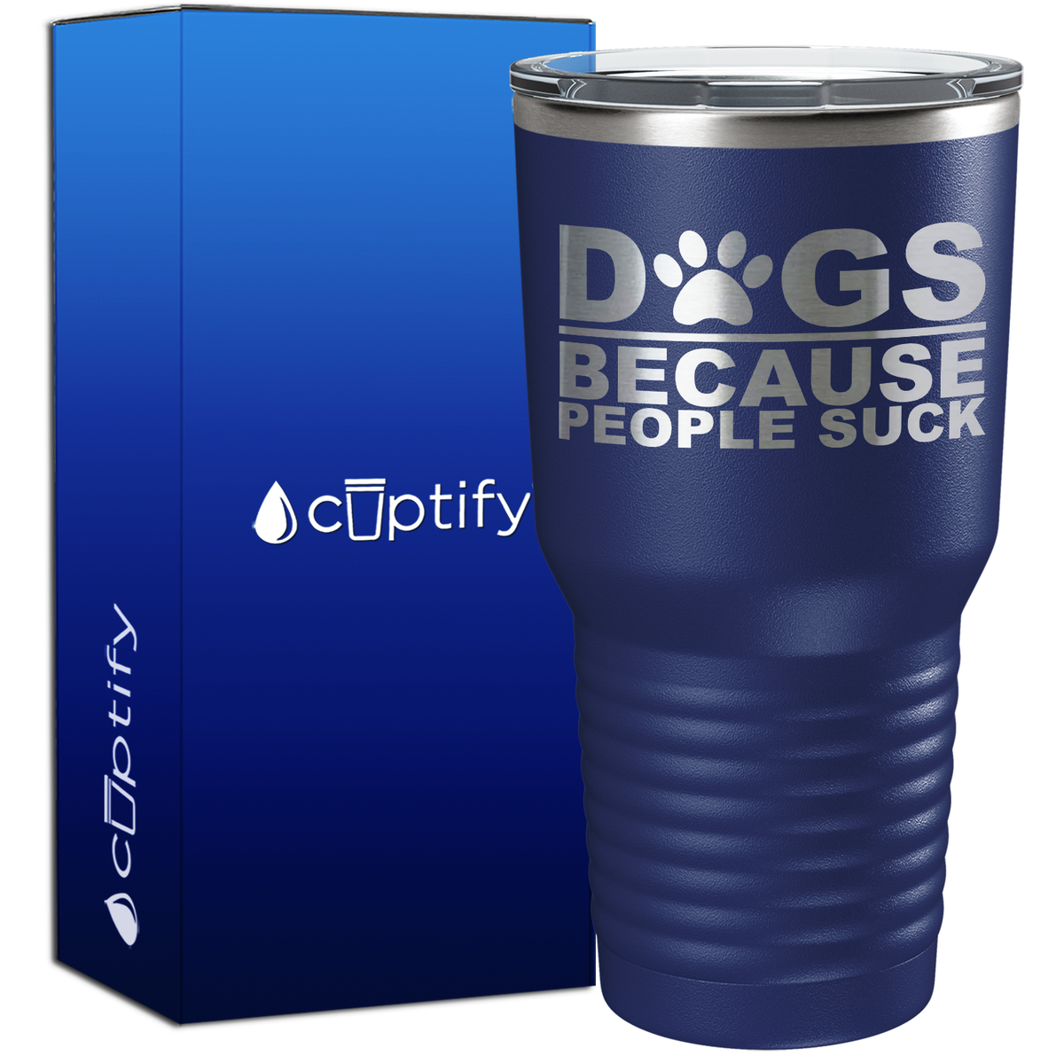 Dogs Because People Suck 30oz Dogs Tumbler