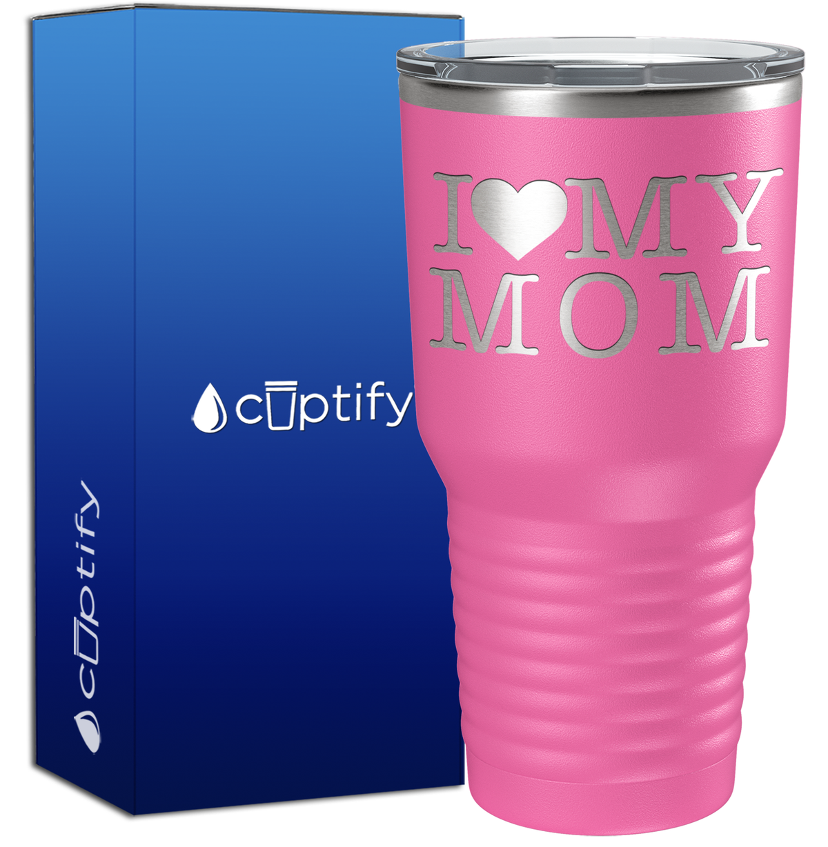 I Love my Mom 30oz Mom Tumbler