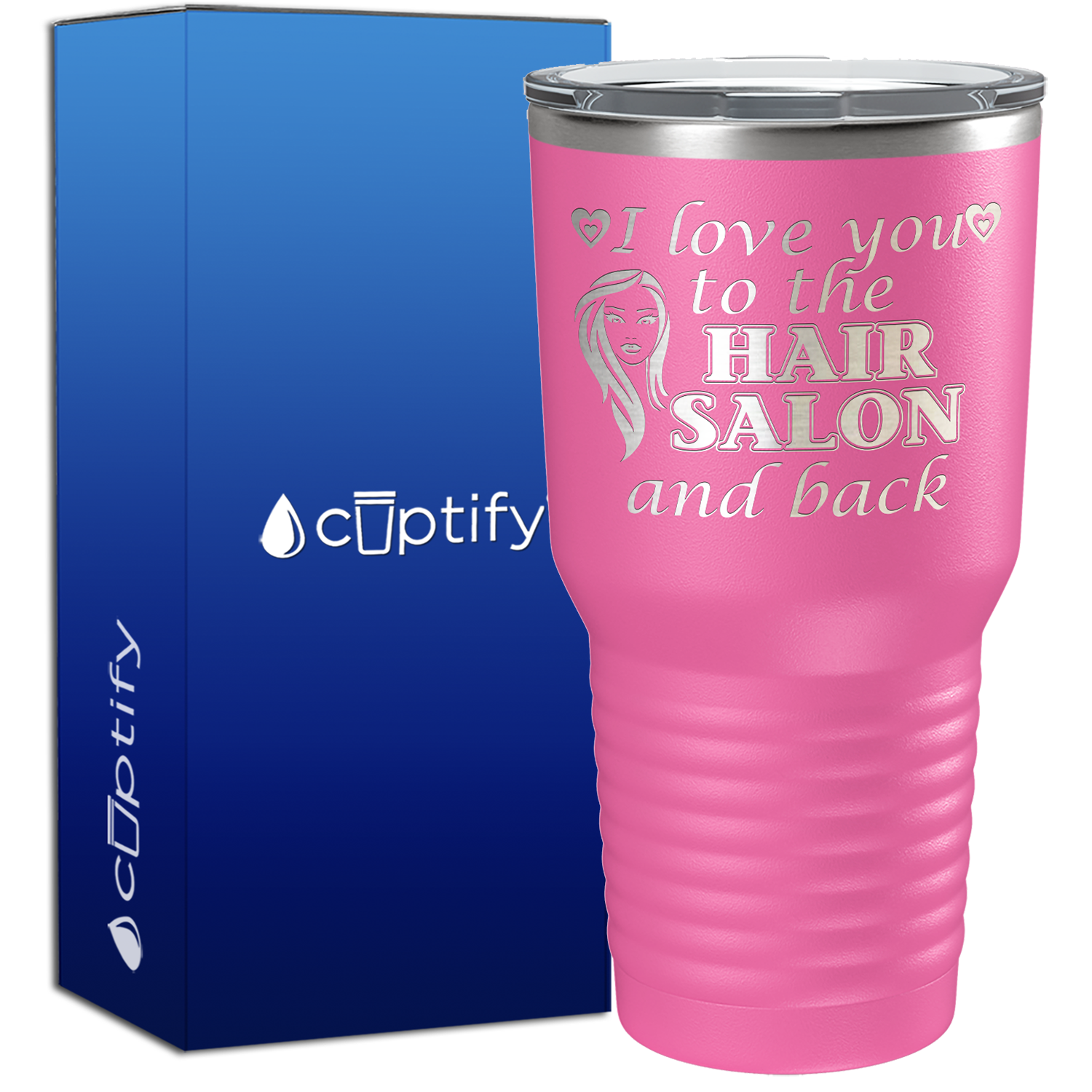 I Love you to the Hair Salon and Back 30oz Hair Stylists Tumbler