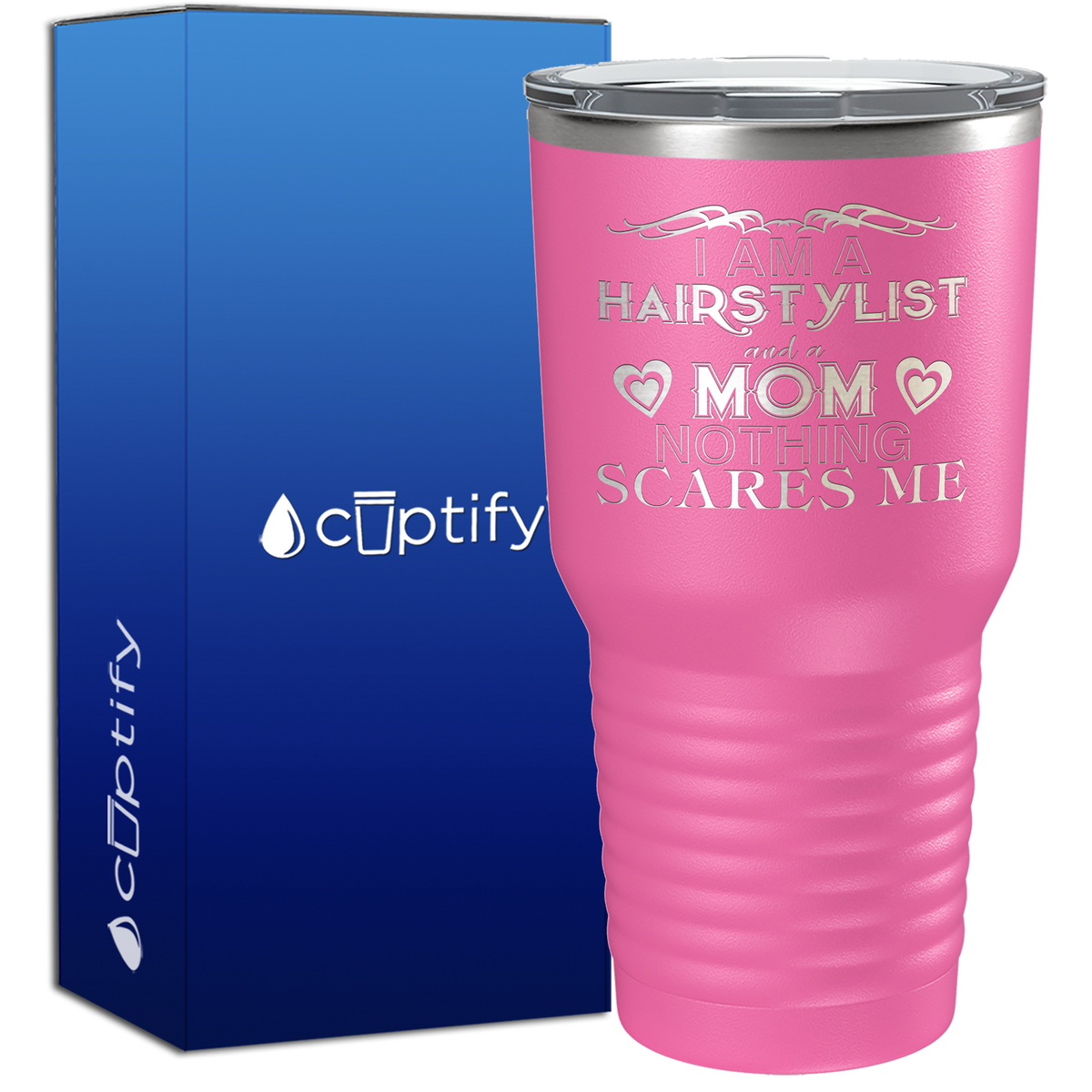 I Am A Hairstylist and a Mom 30oz Hair Stylists Tumbler