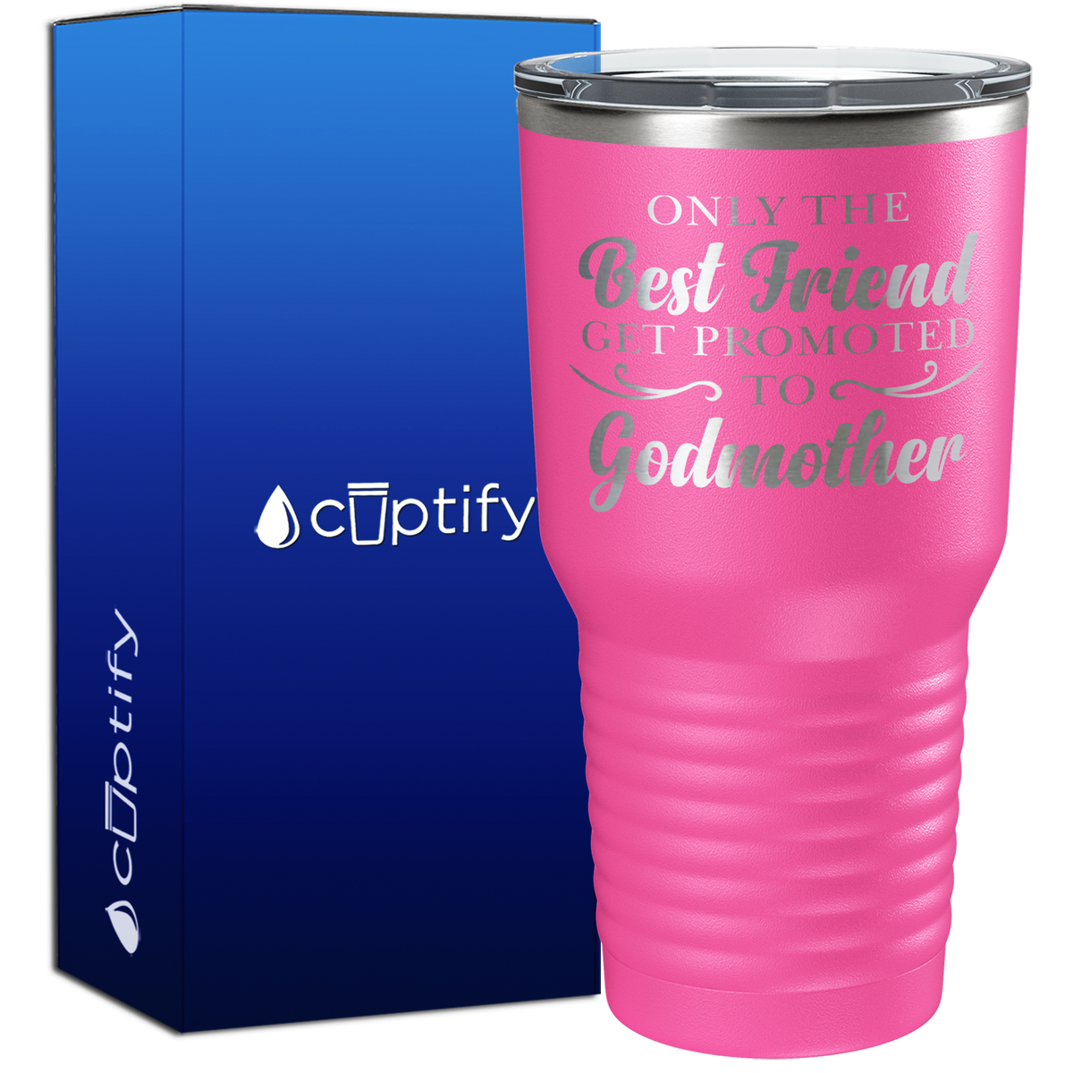 Only the Best Friend Get Promoted 30oz New Baby Tumbler